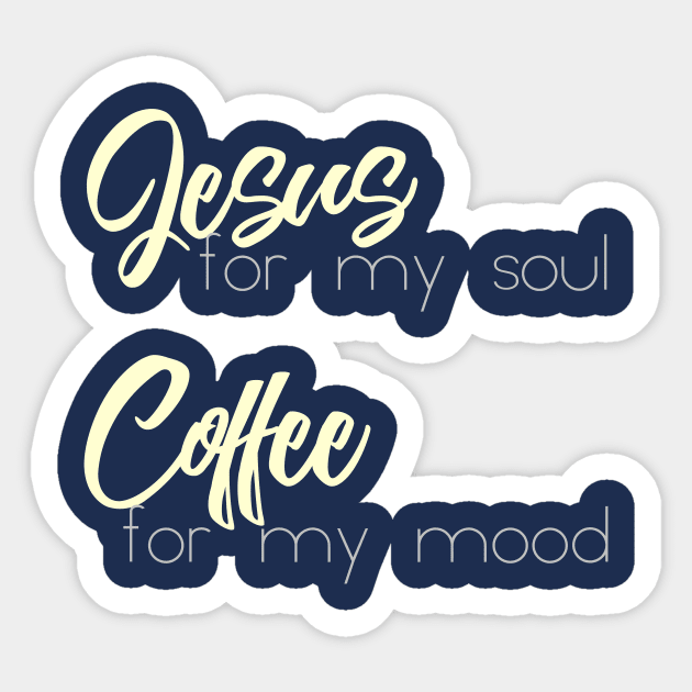 Jesus and Coffee Sticker by SpanglishFaith